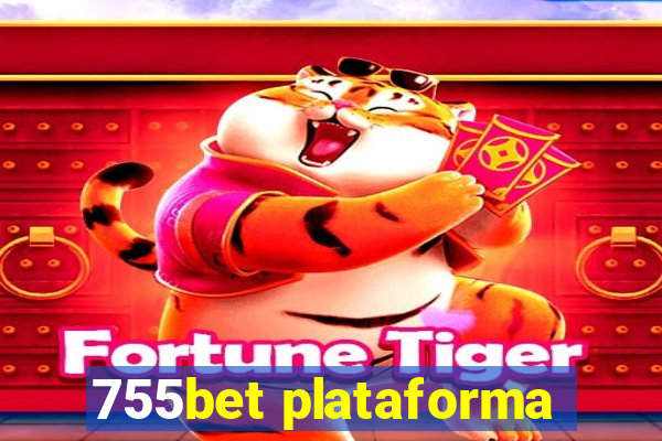 755bet plataforma